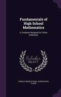 Fundamentals of High School Mathematics
