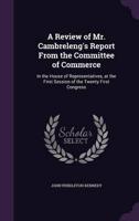 A Review of Mr. Cambreleng's Report From the Committee of Commerce