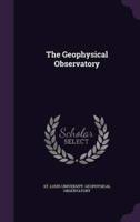 The Geophysical Observatory