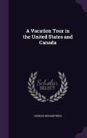 A Vacation Tour in the United States and Canada