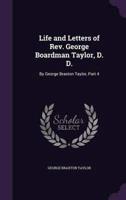 Life and Letters of Rev. George Boardman Taylor, D. D.