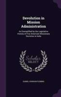 Devolution in Mission Administration