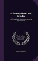 A Journey Over Land to India