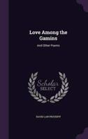 Love Among the Gamins