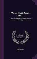 Victor Hugo Après 1852