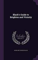 Black's Guide to Brighton and Vicinity