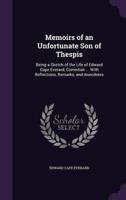 Memoirs of an Unfortunate Son of Thespis