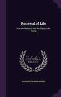 Renewal of Life