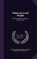 Tribal Law in the Punjab