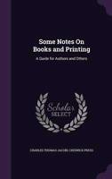 Some Notes On Books and Printing