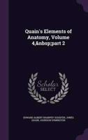 Quain's Elements of Anatomy, Volume 4, Part 2