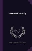 Nantucket; a History