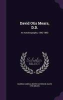 David Otis Mears, D.D.