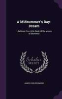 A Midsummer's Day-Dream