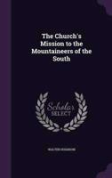 The Church's Mission to the Mountaineers of the South