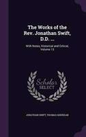 The Works of the Rev. Jonathan Swift, D.D. ...