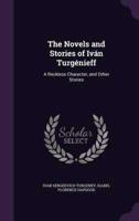 The Novels and Stories of Iván Turgénieff