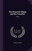The Deserted Village and the Traveller