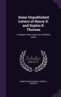 Some Unpublished Letters of Henry D. And Sophia E. Thoreau