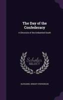 The Day of the Confederacy