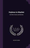 Orpheus in Mayfair