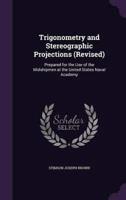 Trigonometry and Stereographic Projections (Revised)