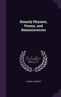 Homely Rhymes, Poems, and Reminiscences