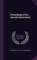 Proceedings of the ... Annual Convocation