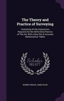 The Theory and Practice of Surveying