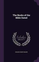 The Books of the Bible Dated