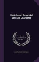 Sketches of Parochial Life and Character