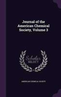 Journal of the American Chemical Society, Volume 3