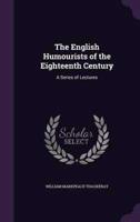 The English Humourists of the Eighteenth Century