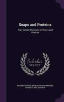 Soaps and Proteins