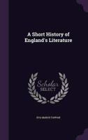 A Short History of England's Literature