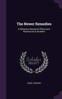 The Newer Remedies