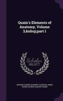 Quain's Elements of Anatomy, Volume 3, Part 1