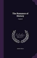 The Romance of History