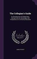 The Collegian's Guide