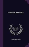 Drainage for Health