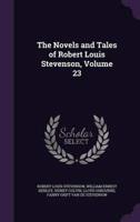 The Novels and Tales of Robert Louis Stevenson, Volume 23