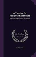 A Treatise On Religious Experience