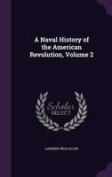A Naval History of the American Revolution, Volume 2