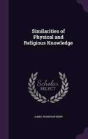 Similarities of Physical and Religious Knowledge