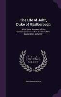 The Life of John, Duke of Marlborough