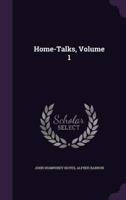 Home-Talks, Volume 1
