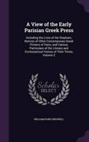 A View of the Early Parisian Greek Press