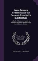 Jean-Jacques Rousseau and the Cosmopolitan Spirit in Literature