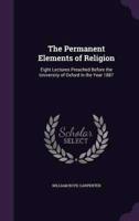 The Permanent Elements of Religion