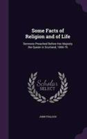 Some Facts of Religion and of Life